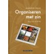 Organiseren met zin