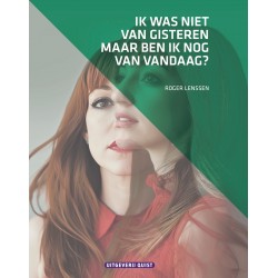 Ik was niet van gisteren